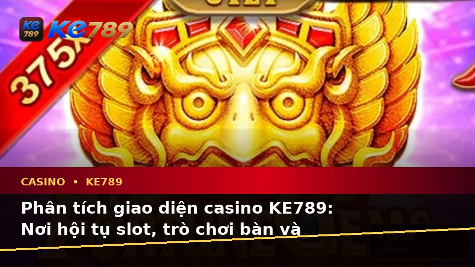 Giải Thích Khái Niệm Và Thuật Ngữ Cốt Lõi Của Casino KE789: Slot, Trò Chơi Bàn Và Quản Lý Ngân Sách Theo Dữ Liệu Cập Nhật Tại ke789pg.us.com